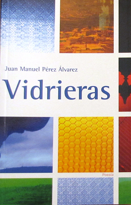 Vidrieras - Juan Manuel Pérez Álvarez